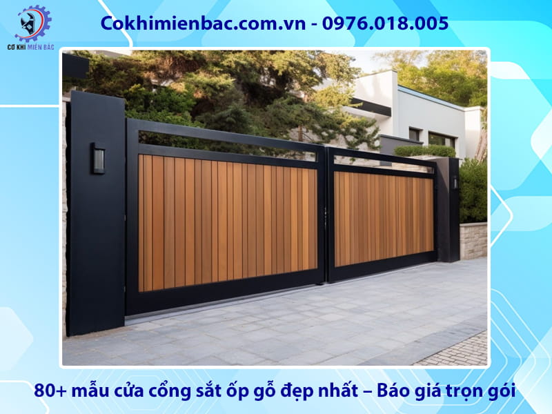 80+ mẫu cửa cổng sắt ốp gỗ đẹp nhất – Báo giá trọn gói
