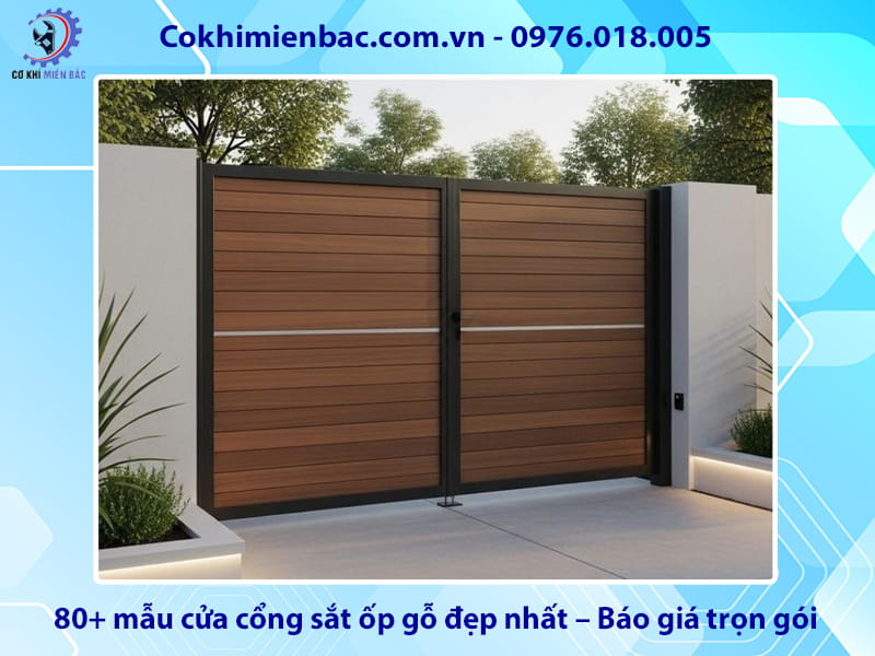 80+ mẫu cửa cổng sắt ốp gỗ đẹp nhất – Báo giá trọn gói