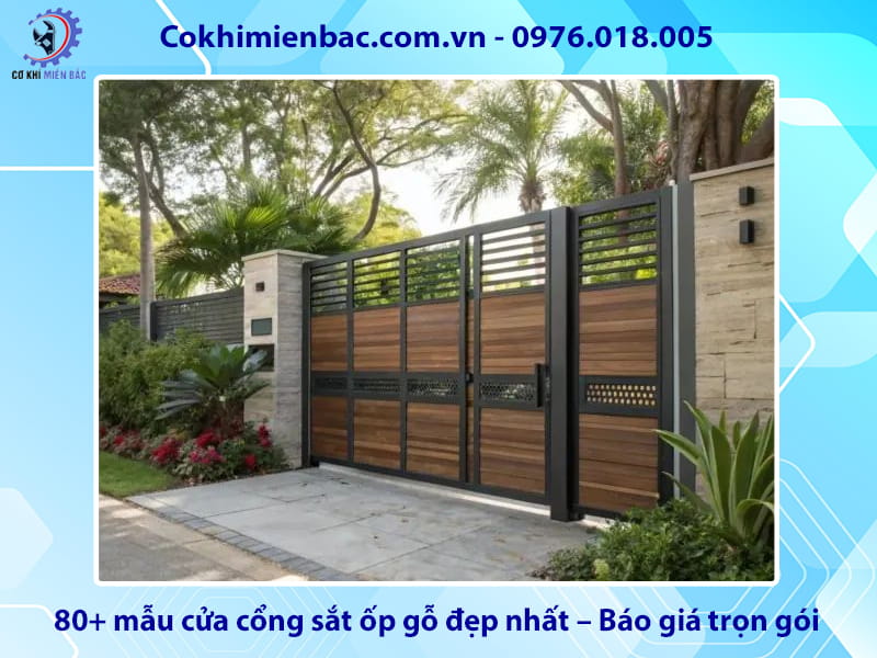 80+ mẫu cửa cổng sắt ốp gỗ đẹp nhất – Báo giá trọn gói