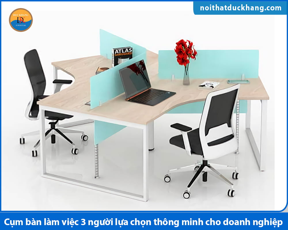 Cụm bàn làm việc 3 người lựa chọn thông minh cho doanh nghiệp