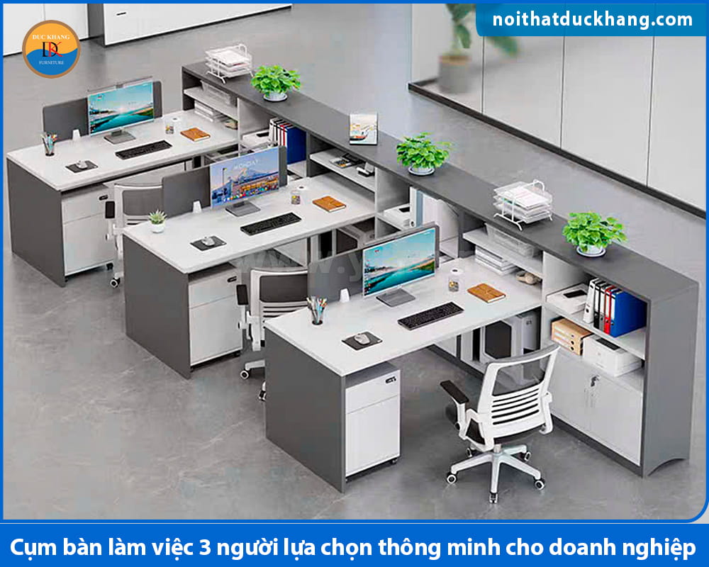 Cụm bàn làm việc 3 người lựa chọn thông minh cho doanh nghiệp