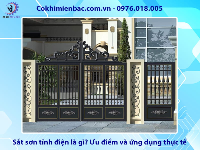 Sắt sơn tĩnh điện là gì? Ưu điểm và ứng dụng thực tế
