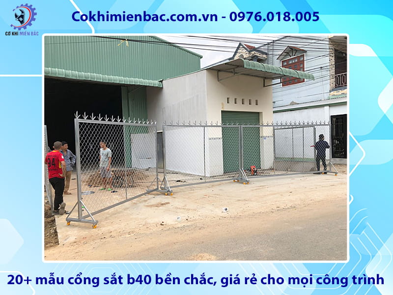 20+ mẫu cổng sắt b40 bền chắc, giá rẻ cho mọi công trình