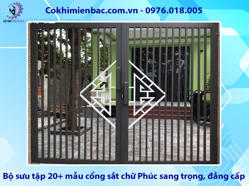 Bộ sưu tập 20+ mẫu cổng sắt chữ Phúc sang trọng, đẳng cấp