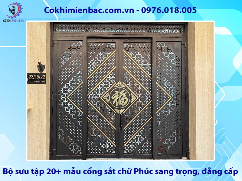 Bộ sưu tập 20+ mẫu cổng sắt chữ Phúc sang trọng, đẳng cấp