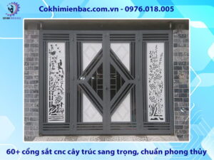 60+ cổng sắt cnc cây trúc sang trọng, chuẩn phong thủy