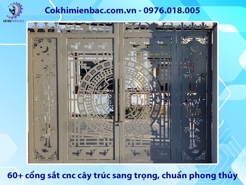 60+ cổng sắt cnc cây trúc sang trọng, chuẩn phong thủy