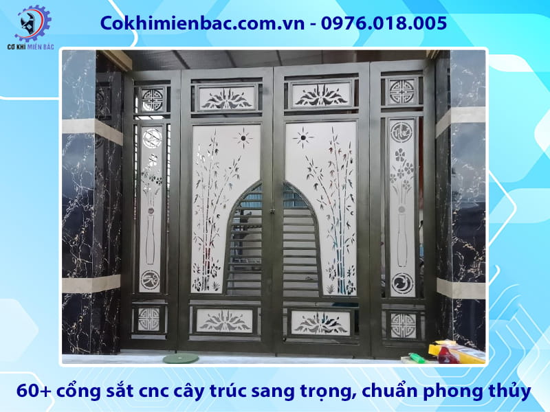 60+ cổng sắt cnc cây trúc sang trọng, chuẩn phong thủy