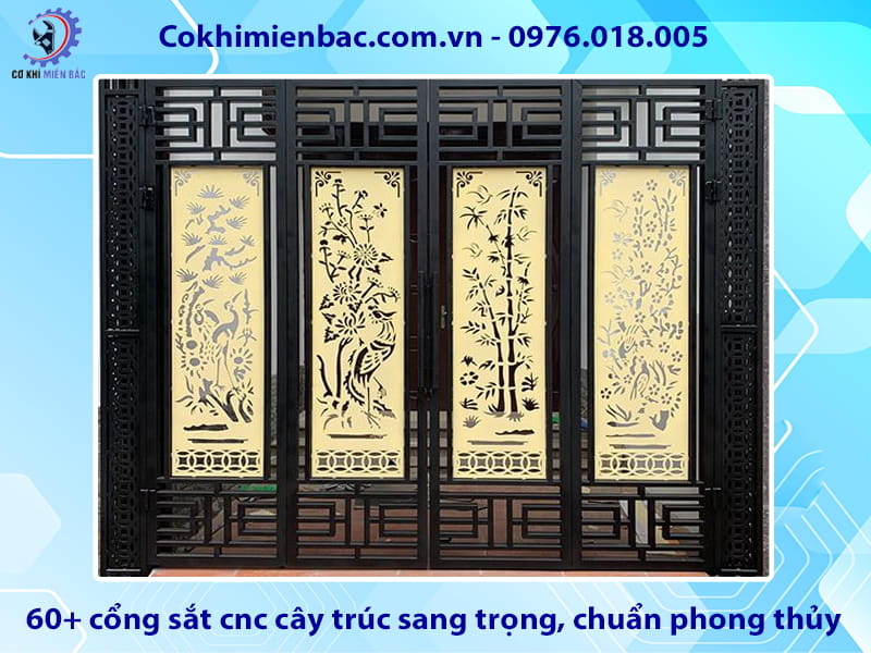 60+ cổng sắt cnc cây trúc sang trọng, chuẩn phong thủy
