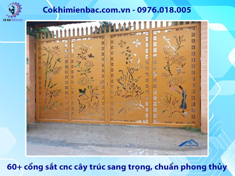 60+ cổng sắt cnc cây trúc sang trọng, chuẩn phong thủy