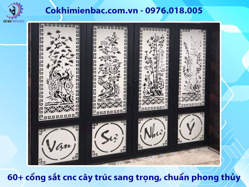60+ cổng sắt cnc cây trúc sang trọng, chuẩn phong thủy