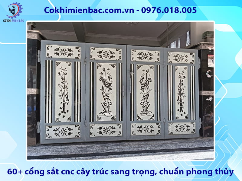 60+ cổng sắt cnc cây trúc sang trọng, chuẩn phong thủy