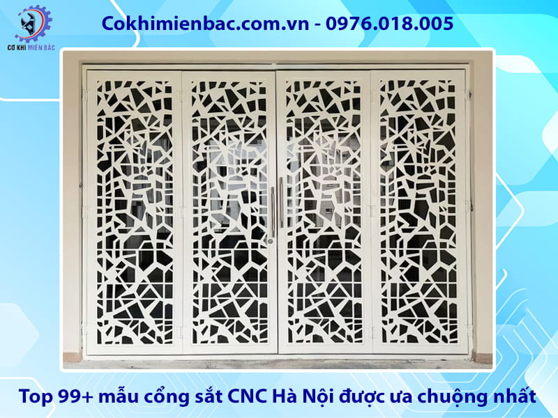 Top 99+ mẫu cổng sắt CNC Hà Nội được ưa chuộng nhất