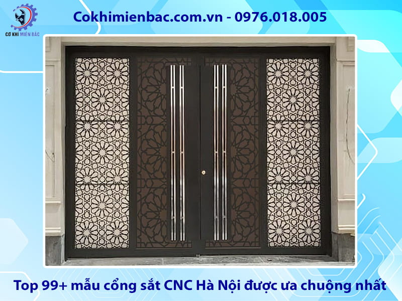 Top 99+ mẫu cổng sắt CNC Hà Nội được ưa chuộng nhất