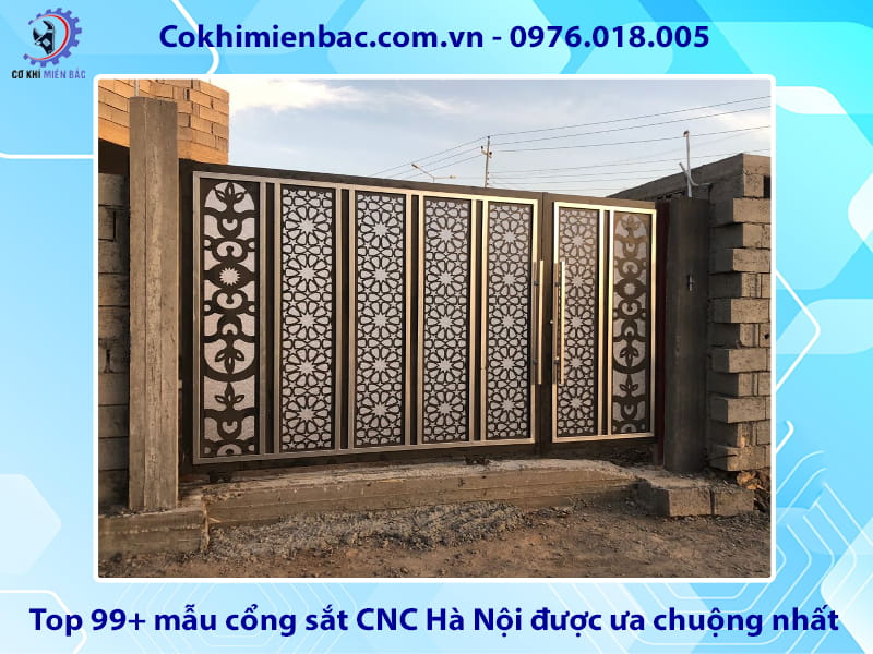 Top 99+ mẫu cổng sắt CNC Hà Nội được ưa chuộng nhất