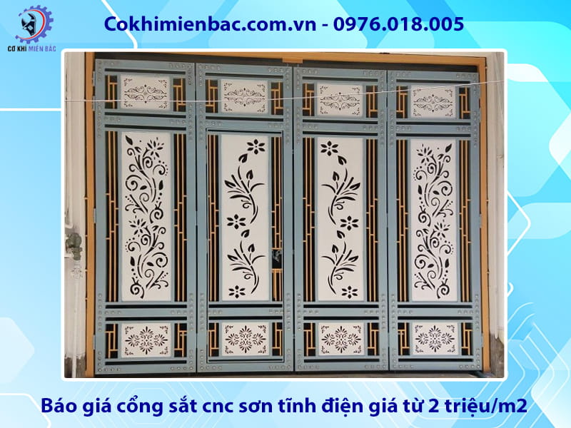 Báo giá cổng sắt cnc sơn tĩnh điện giá từ 2 triệu/m2