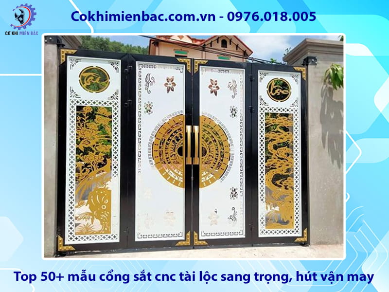 Top 50+ mẫu cổng sắt cnc tài lộc sang trọng, hút vận may