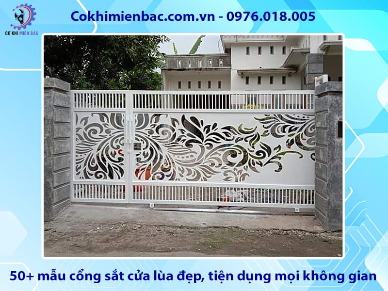 Top 50+ mẫu cổng sắt cửa lùa đẹp, tiện dụng mọi không gian