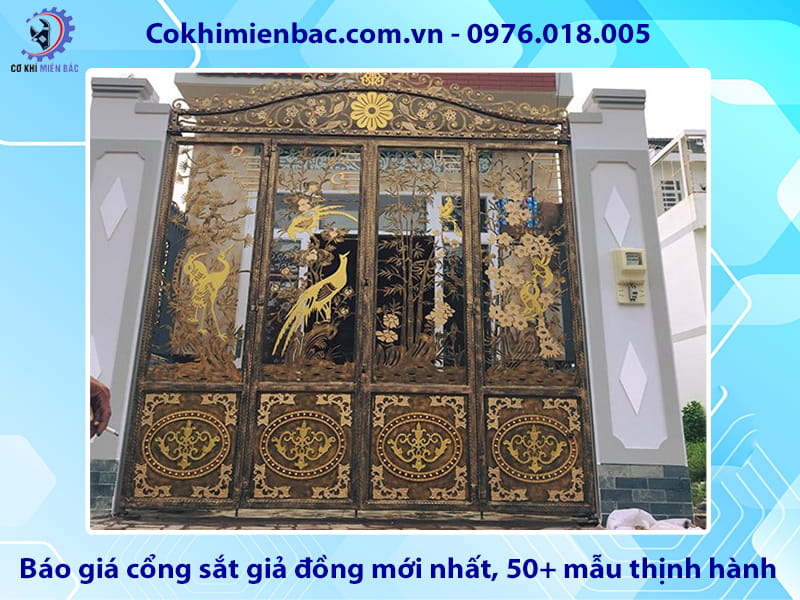 Báo giá cổng sắt giả đồng mới nhất, 50+ mẫu thịnh hành