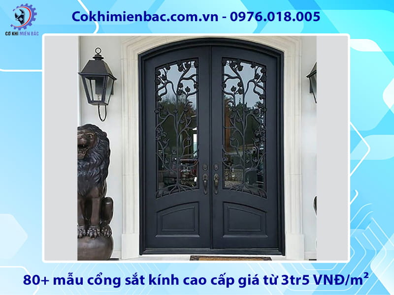 80+ mẫu cổng sắt kính cao cấp giá từ 3tr5 VNĐ/m²
