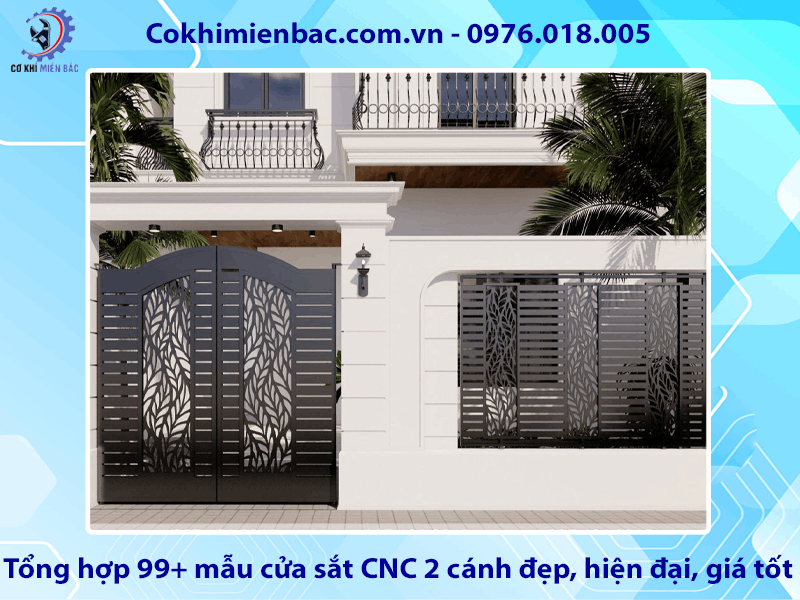 Tổng hợp 99+ mẫu cửa sắt CNC 2 cánh đẹp, hiện đại, giá tốt
