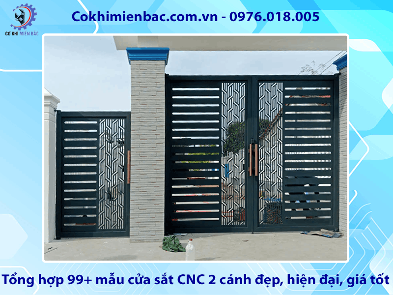 Tổng hợp 99+ mẫu cửa sắt CNC 2 cánh đẹp, hiện đại, giá tốt
