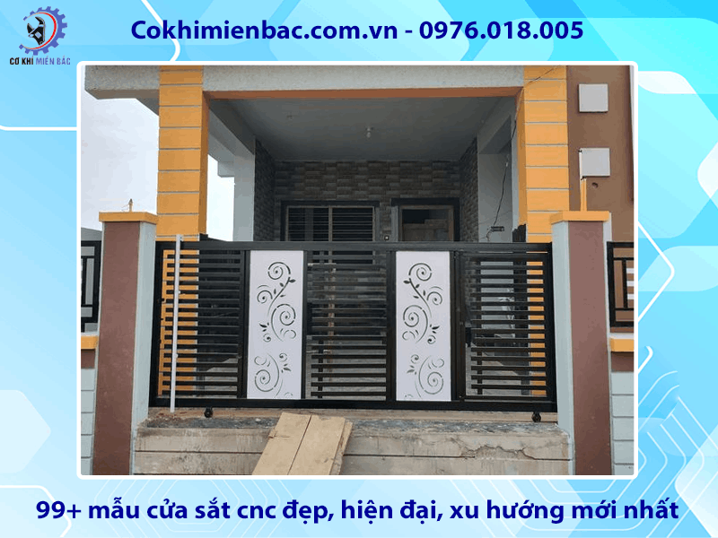 99+ mẫu cửa sắt cnc đẹp, hiện đại, xu hướng mới nhất