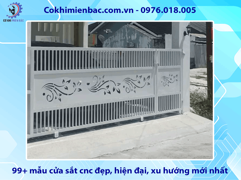 99+ mẫu cửa sắt cnc đẹp, hiện đại, xu hướng mới nhất