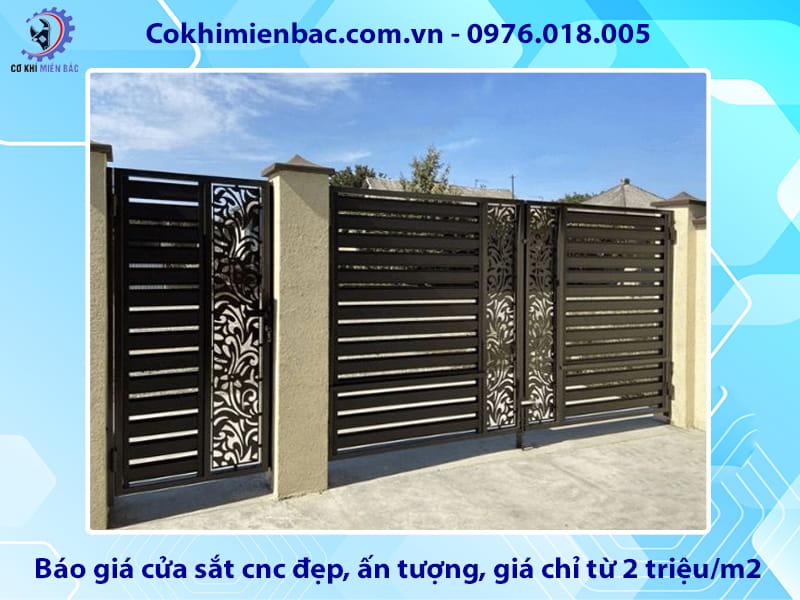 Báo giá cửa sắt cnc đẹp, ấn tượng, giá chỉ từ 2 triệu/m2 Báo giá cửa sắt cnc đẹp, ấn tượng, giá chỉ từ 2 triệu/m2