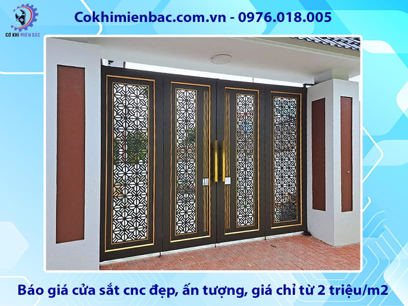 Báo giá cửa sắt cnc đẹp, ấn tượng, giá chỉ từ 2 triệu/m2 Báo giá cửa sắt cnc đẹp, ấn tượng, giá chỉ từ 2 triệu/m2