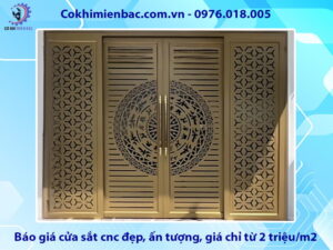 Báo giá cửa sắt cnc đẹp, ấn tượng, giá chỉ từ 2 triệu/m2