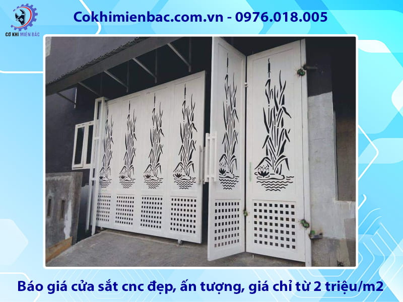 Báo giá cửa sắt cnc đẹp, ấn tượng, giá chỉ từ 2 triệu/m2 Báo giá cửa sắt cnc đẹp, ấn tượng, giá chỉ từ 2 triệu/m2