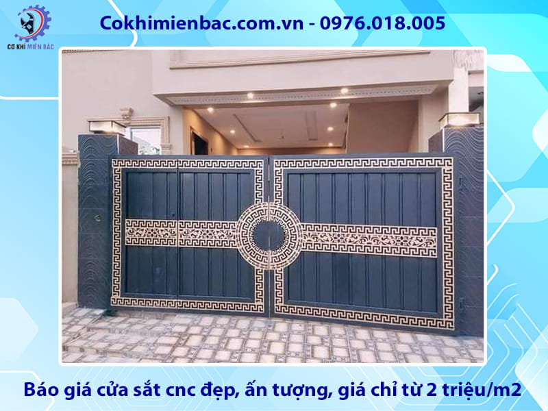 Báo giá cửa sắt cnc đẹp, ấn tượng, giá chỉ từ 2 triệu/m2 Báo giá cửa sắt cnc đẹp, ấn tượng, giá chỉ từ 2 triệu/m2