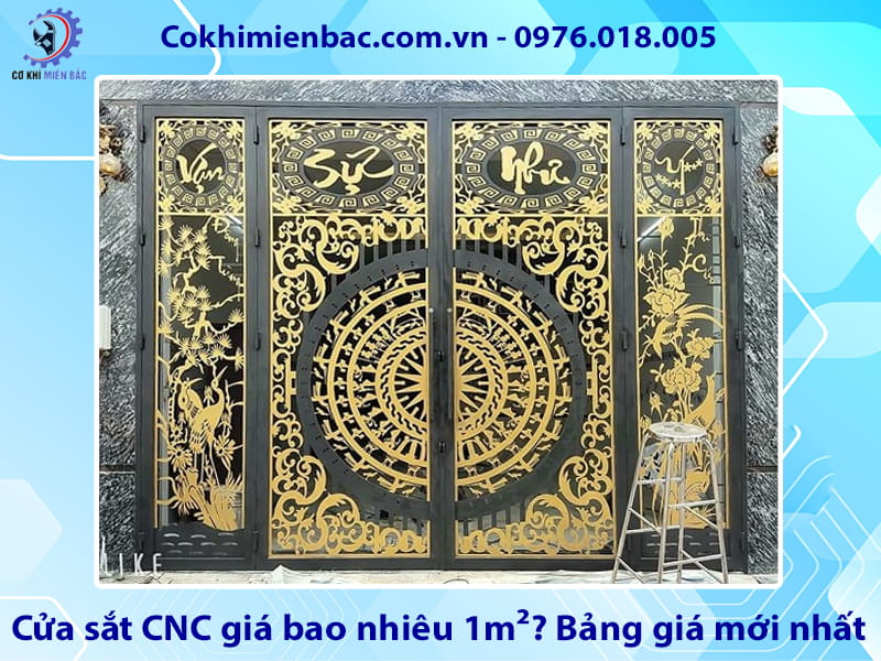 Cửa sắt CNC giá bao nhiêu 1m²? Bảng giá mới nhất 2026