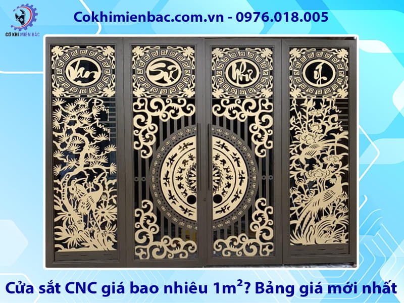 Cửa sắt CNC giá bao nhiêu 1m²? Bảng giá mới nhất 2026