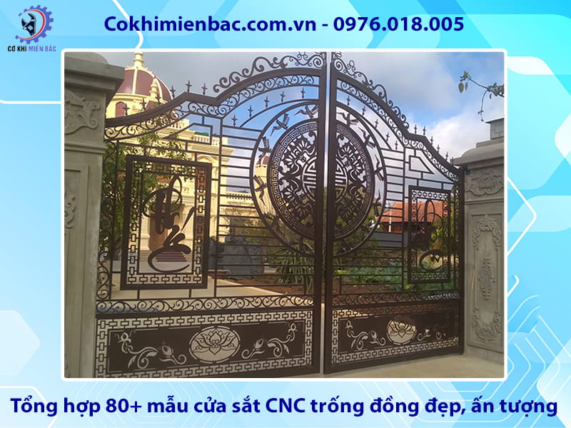 Tổng hợp 80+ mẫu cửa sắt CNC trống đồng đẹp, ấn tượng 2026