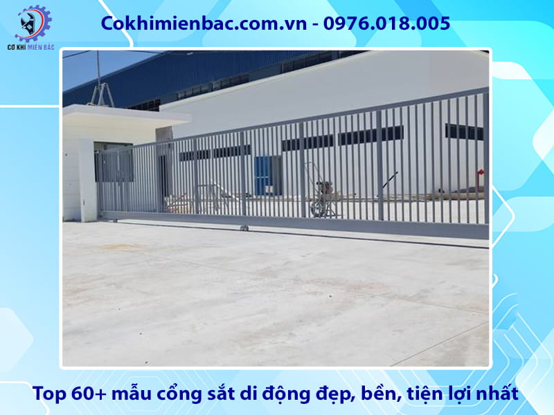 Top 60+ mẫu cổng sắt di động đẹp, bền, tiện lợi nhất
