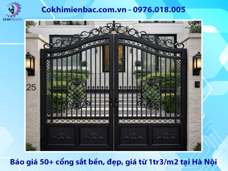 Báo giá 50+ cổng sắt bền, đẹp, giá từ 1tr3/m2 tại Hà Nội