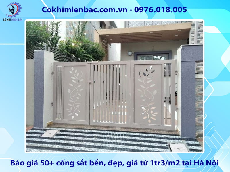 Báo giá 50+ cổng sắt bền, đẹp, giá từ 1tr3/m2 tại Hà Nội