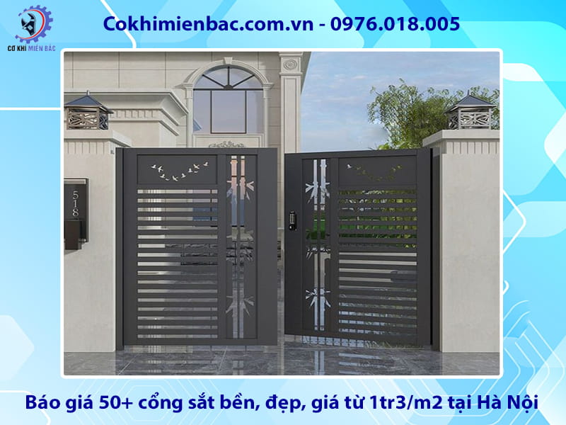 Báo giá 50+ cổng sắt bền, đẹp, giá từ 1tr3/m2 tại Hà Nội