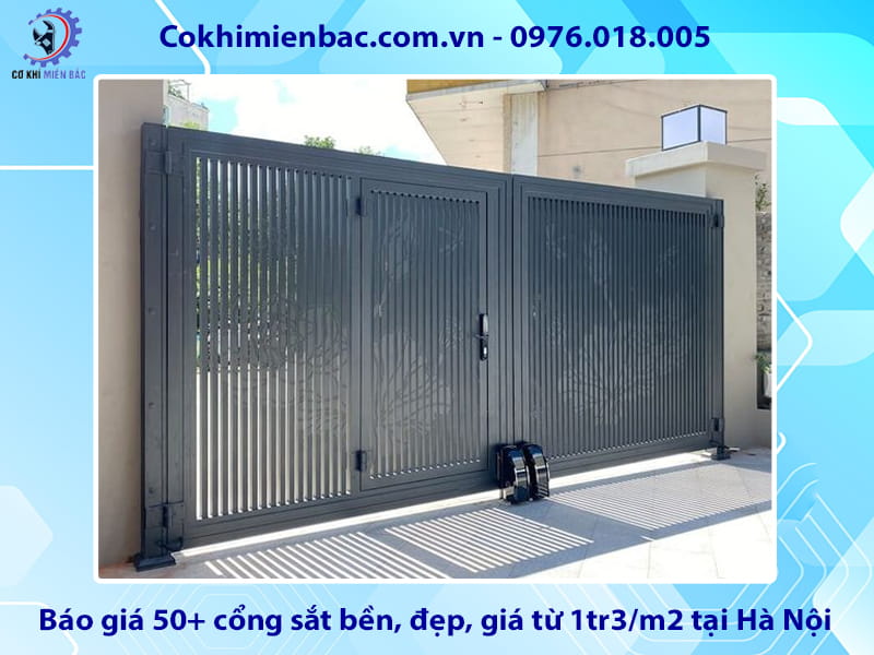 Báo giá 50+ cổng sắt bền, đẹp, giá từ 1tr3/m2 tại Hà Nội