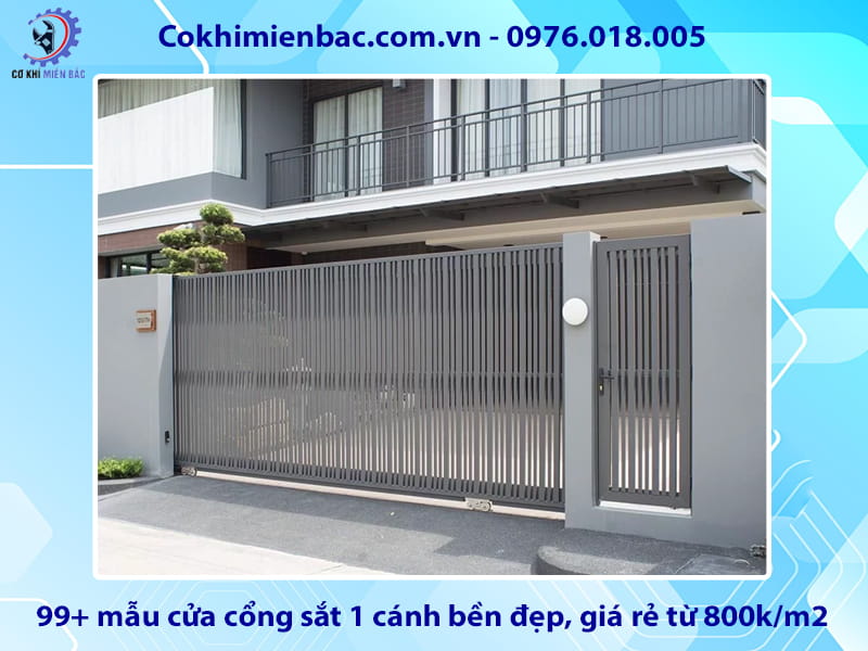 99+ mẫu cửa cổng sắt 1 cánh bền đẹp, giá rẻ từ 800k/m2