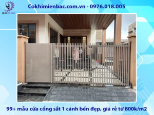 99+ mẫu cửa cổng sắt 1 cánh bền đẹp, giá rẻ từ 800k/m2