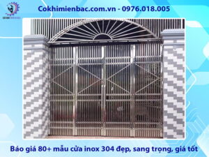Báo giá 80+ mẫu cửa inox 304 đẹp, sang trọng, giá tốt