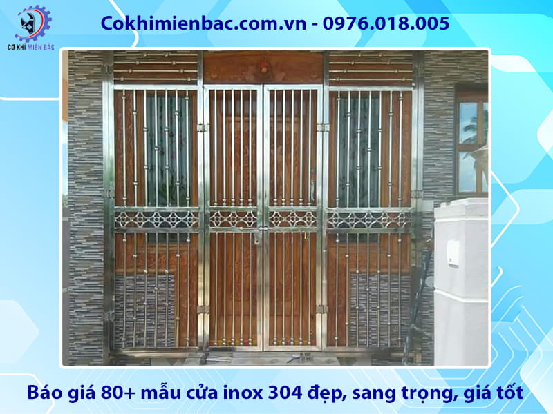 Báo giá 80+ mẫu cửa inox 304 đẹp, sang trọng, giá tốt