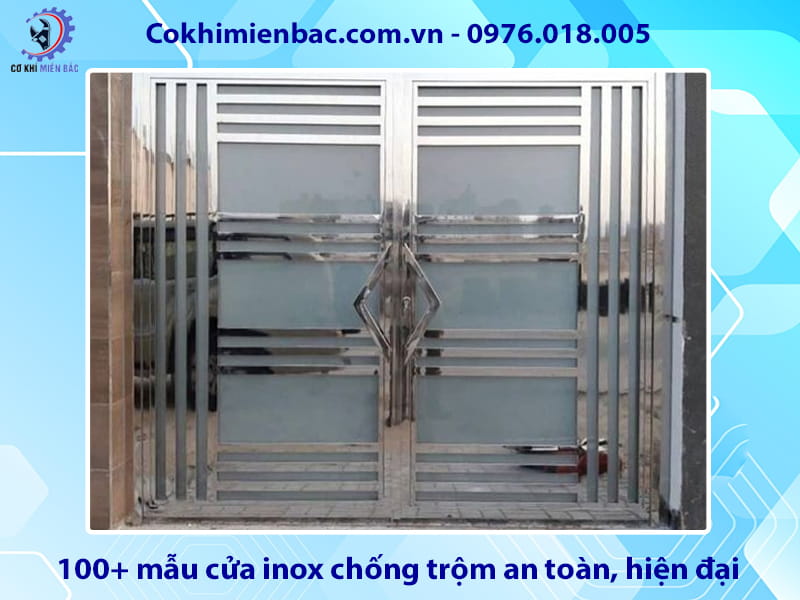 100+ mẫu cửa inox chống trộm an toàn, hiện đại năm 2026