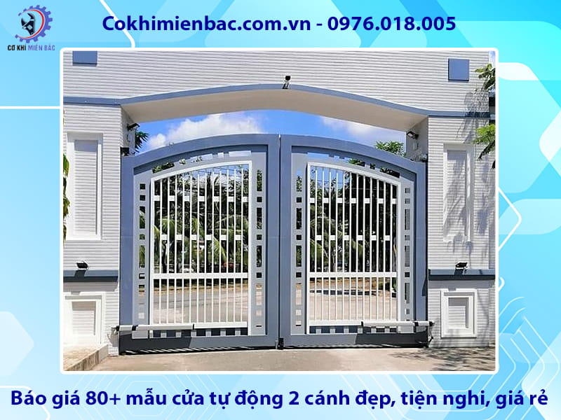Báo giá 80+ mẫu cửa tự động 2 cánh đẹp, tiện nghi, giá rẻ