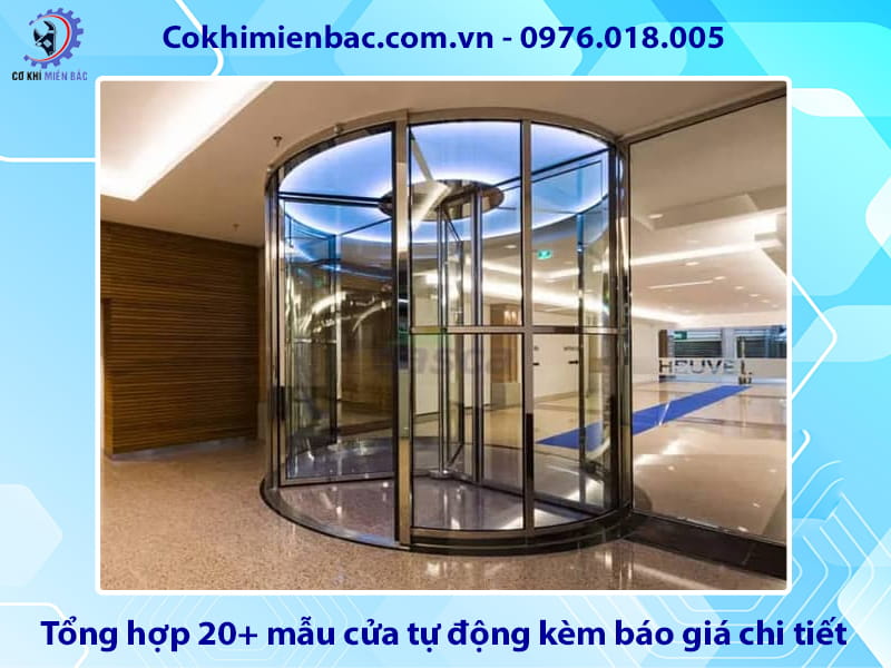 Tổng hợp 20+ mẫu cửa tự động kèm báo giá chi tiết 2026 Tổng hợp 20+ mẫu cửa tự động kèm báo giá chi tiết 2026