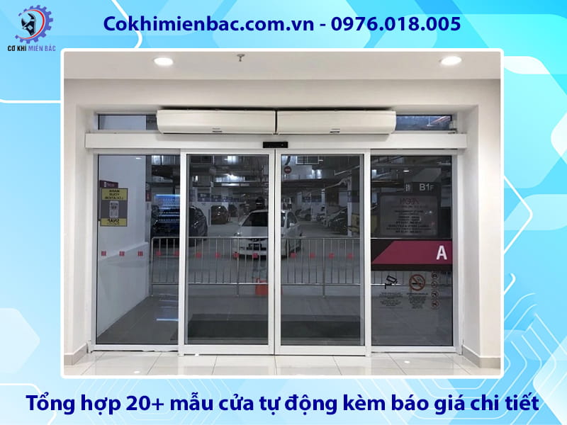 Tổng hợp 20+ mẫu cửa tự động kèm báo giá chi tiết 2026 Tổng hợp 20+ mẫu cửa tự động kèm báo giá chi tiết 2026
