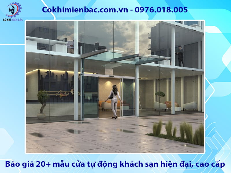 Báo giá 20+ mẫu cửa tự động khách sạn hiện đại, cao cấp